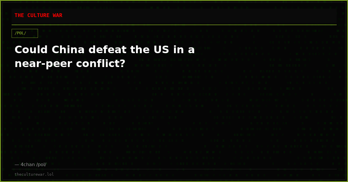 Could China defeat the US in a near-peer conflict?