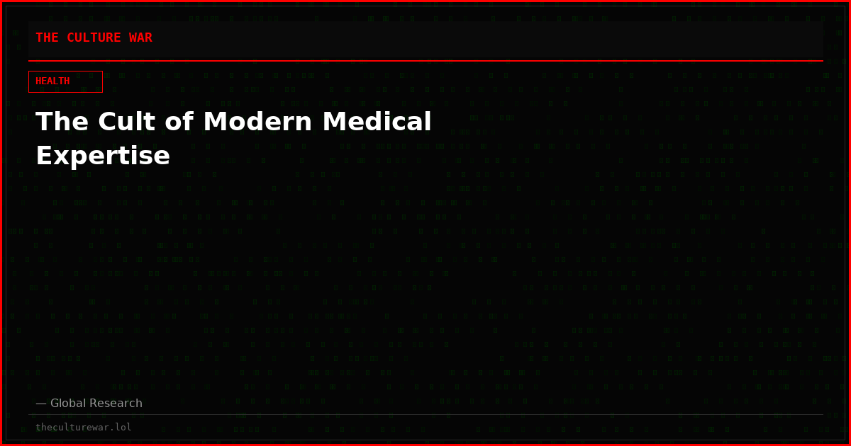 The Cult of Modern Medical Expertise
