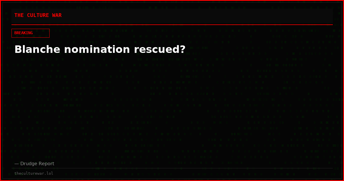 Blanche nomination rescued?