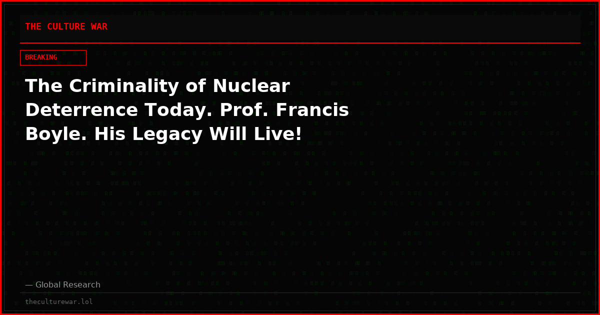 The Criminality of Nuclear Deterrence Today. Prof. Francis Boyle. His Legacy Will Live!