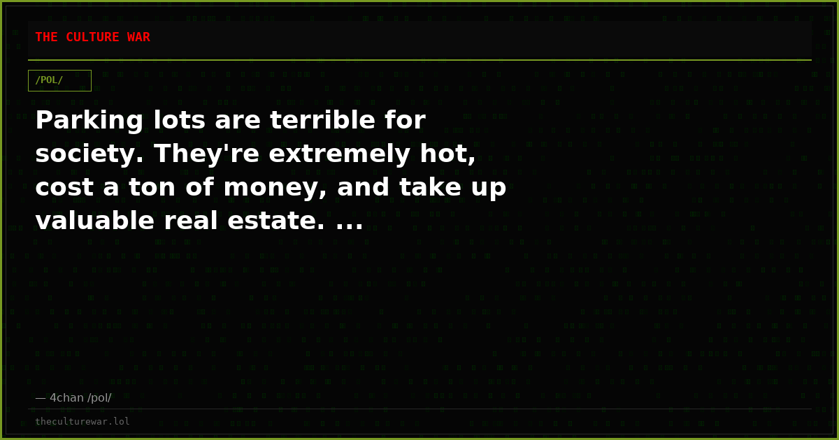 Parking lots are terrible for society. They're extremely hot, cost a ton of money, and take up valuable real estate. ...