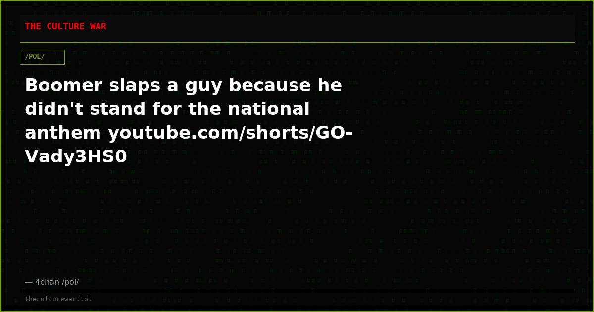 Boomer slaps a guy because he didn't stand for the national anthem youtube.com/shorts/GO-Vady3HS0