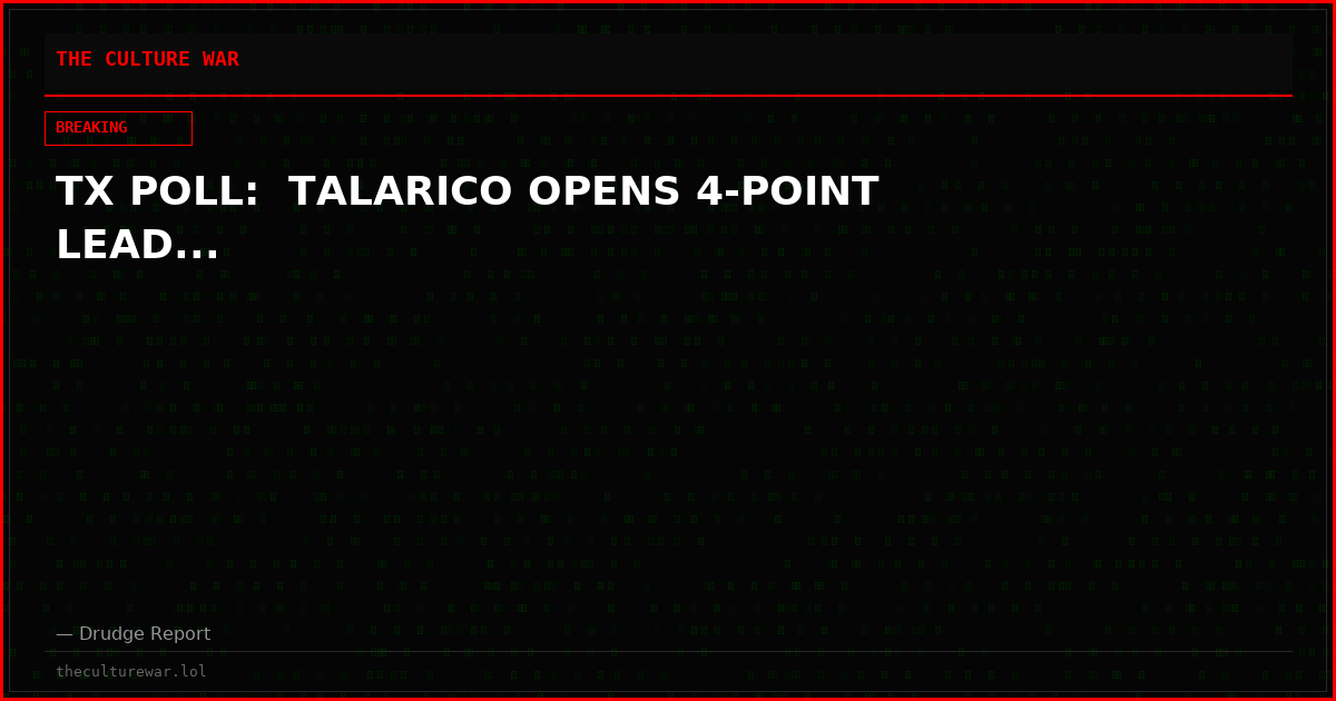 TX POLL:  TALARICO OPENS 4-POINT LEAD...