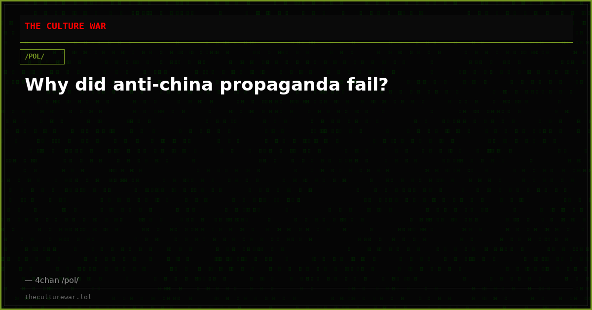 Why did anti-china propaganda fail?