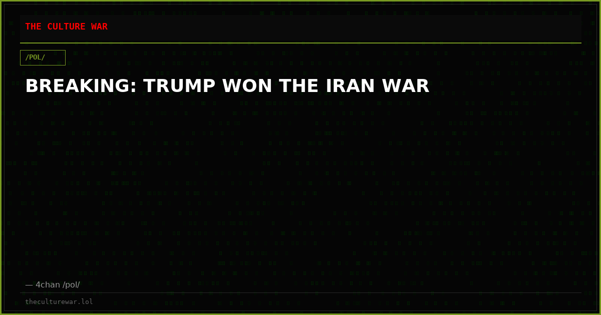 BREAKING: TRUMP WON THE IRAN WAR