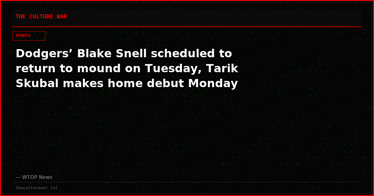Dodgers’ Blake Snell scheduled to return to mound on Tuesday, Tarik Skubal makes home debut Monday