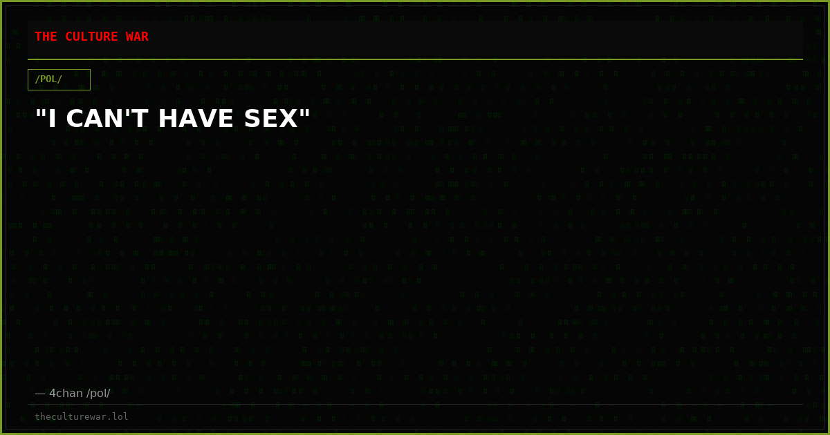 "I CAN'T HAVE SEX"