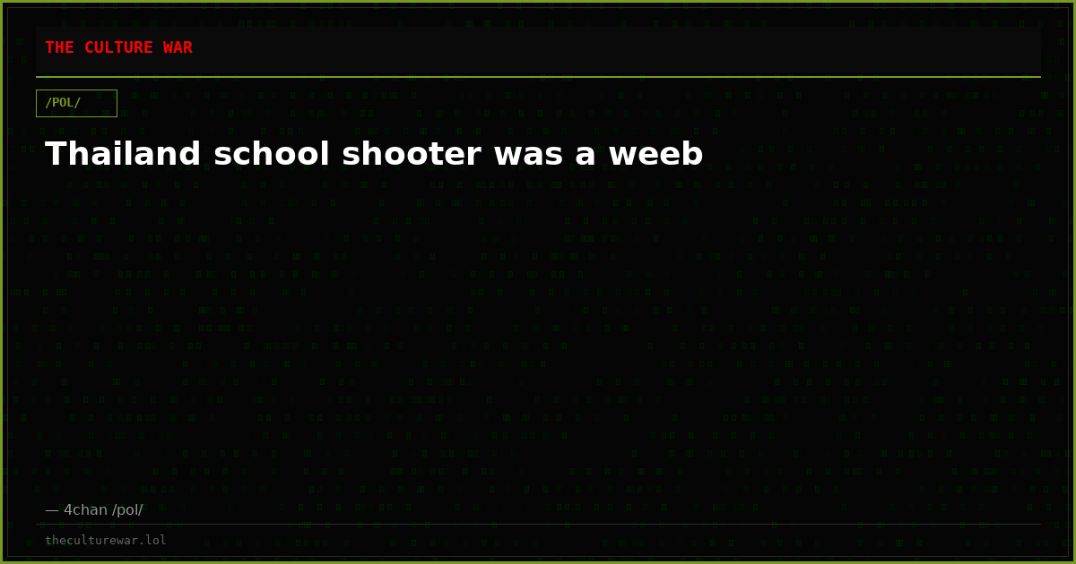 Thailand school shooter was a weeb