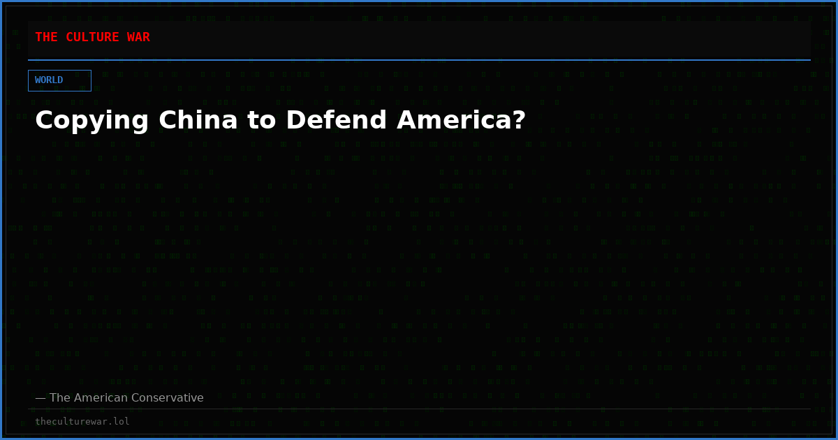 Copying China to Defend America?