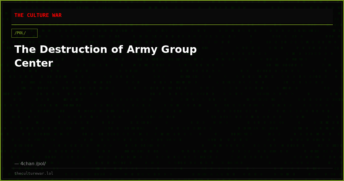 The Destruction of Army Group Center