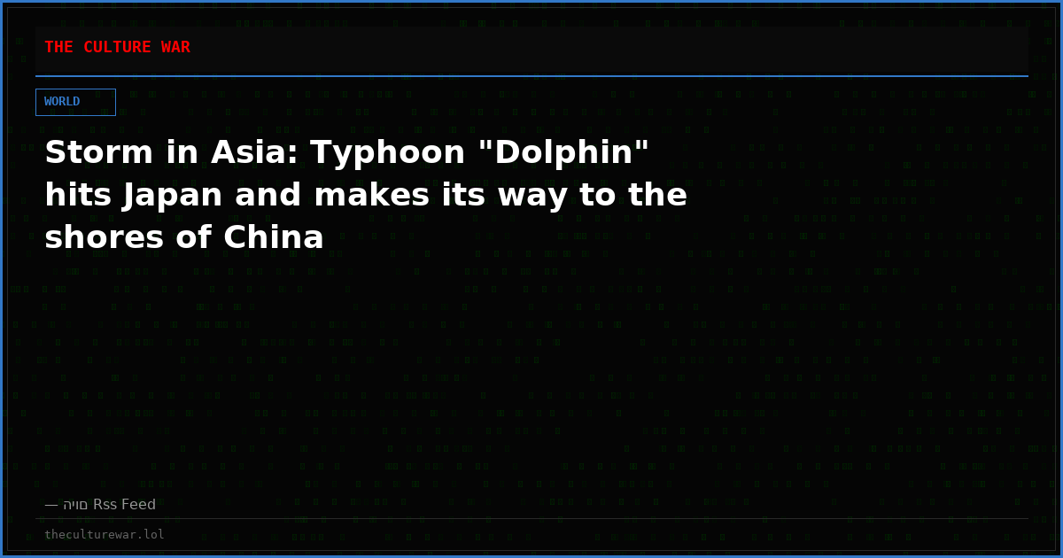 Storm in Asia: Typhoon "Dolphin" hits Japan and makes its way to the shores of China