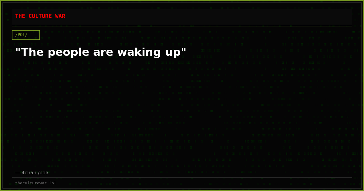 "The people are waking up"