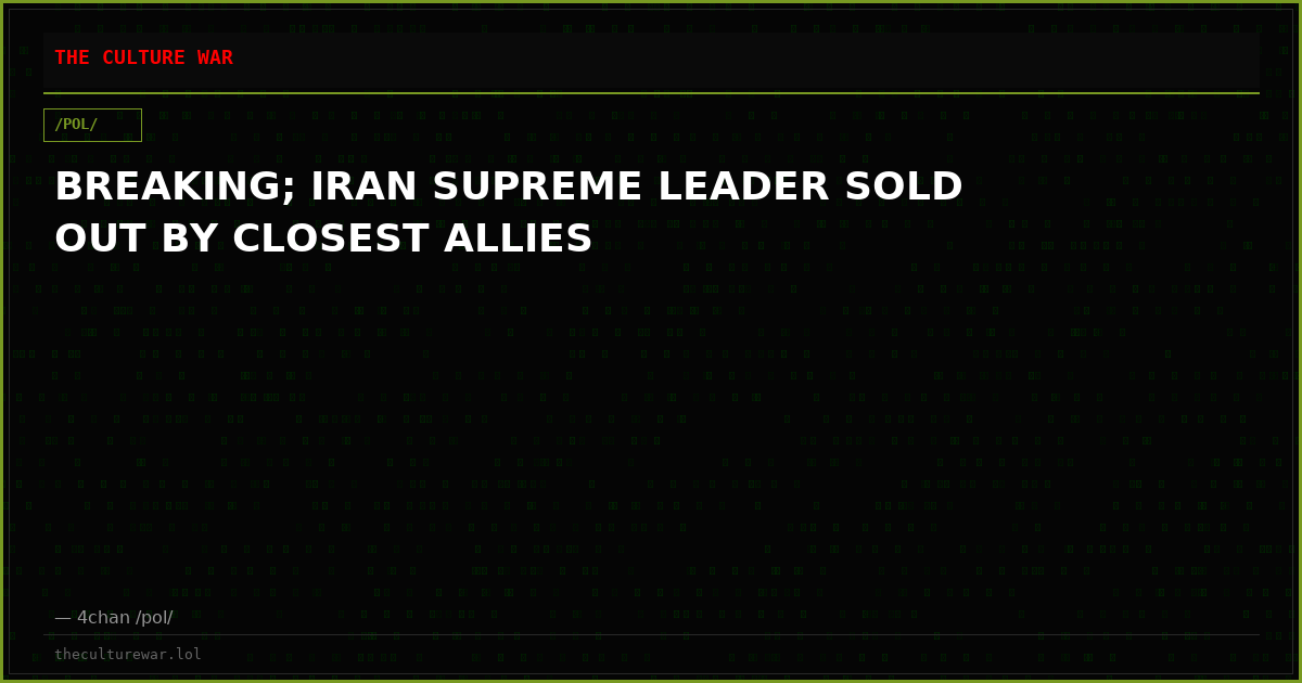 BREAKING; IRAN SUPREME LEADER SOLD OUT BY CLOSEST ALLIES