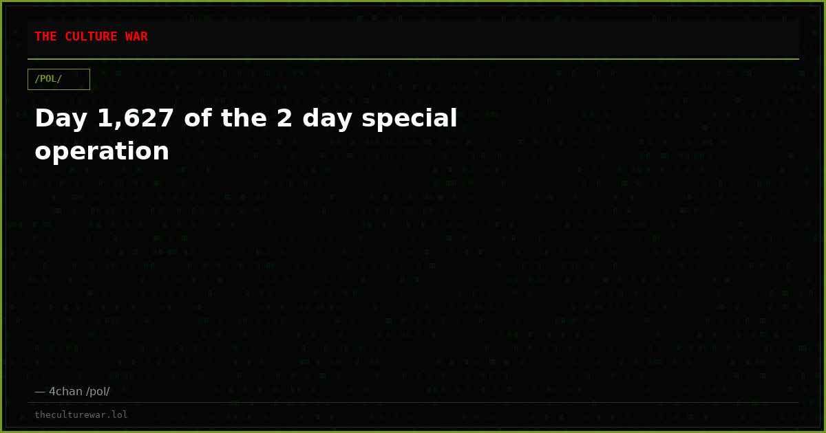 Day 1,627 of the 2 day special operation