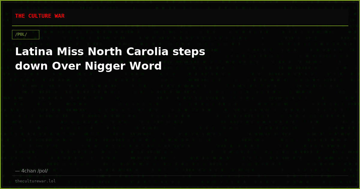 Latina Miss North Carolia steps down Over Nigger Word