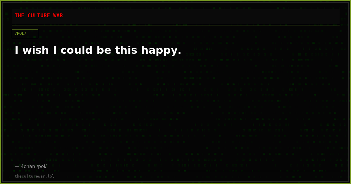 I wish I could be this happy.