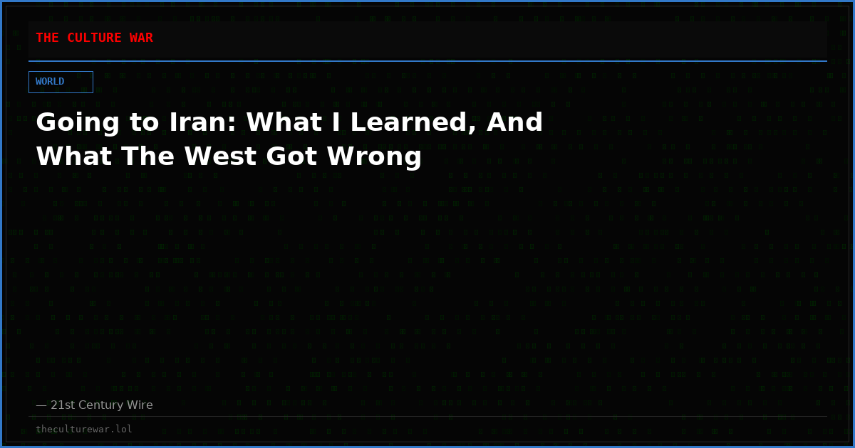 Going to Iran: What I Learned, And What The West Got Wrong