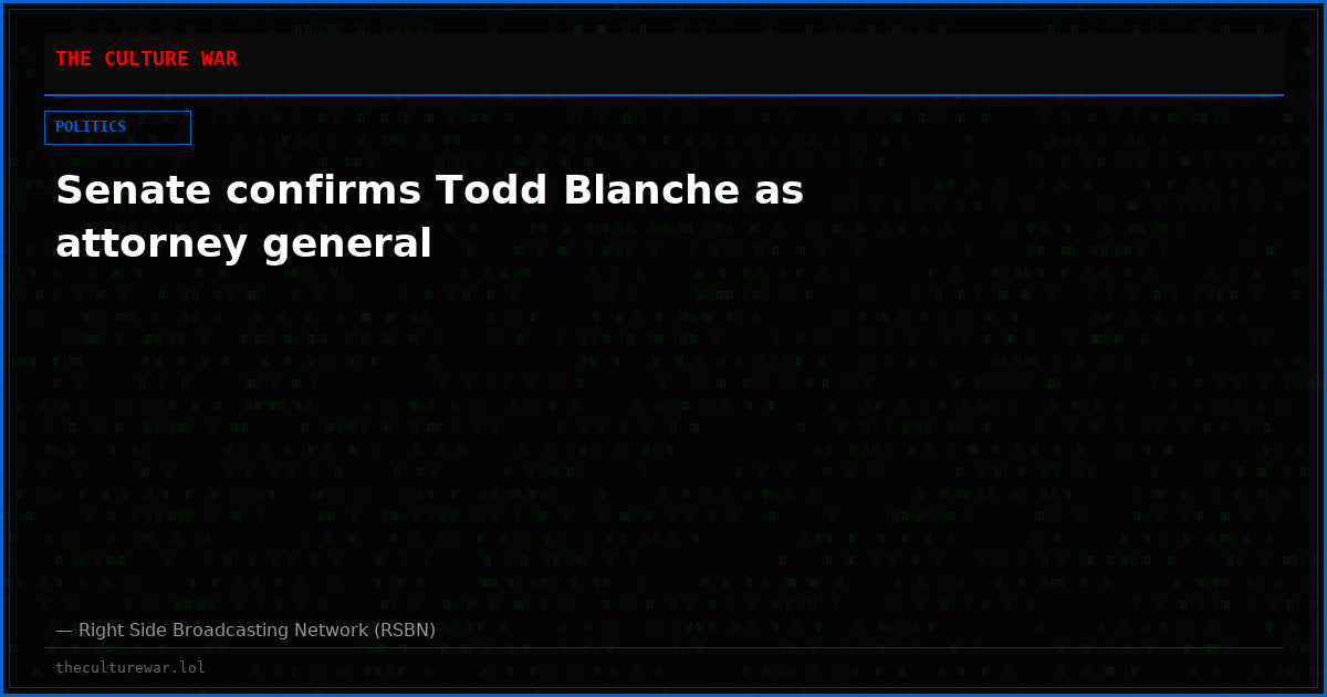 Senate confirms Todd Blanche as attorney general