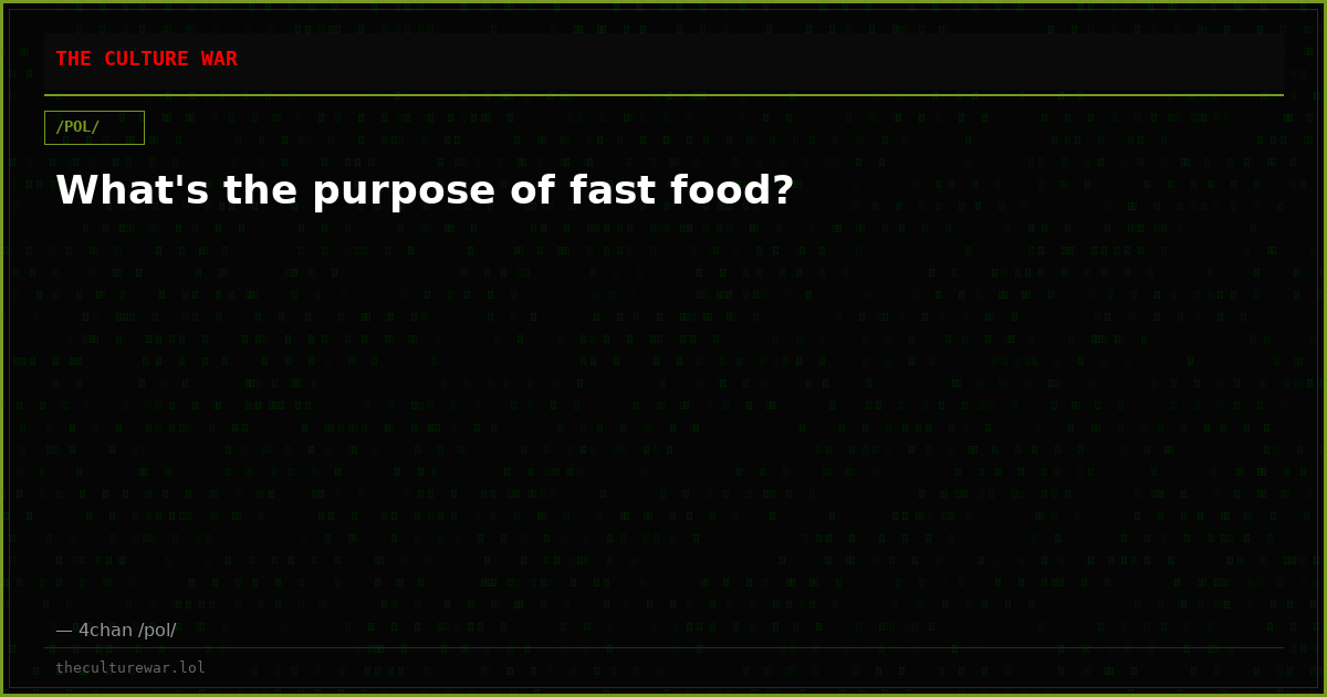 What's the purpose of fast food?