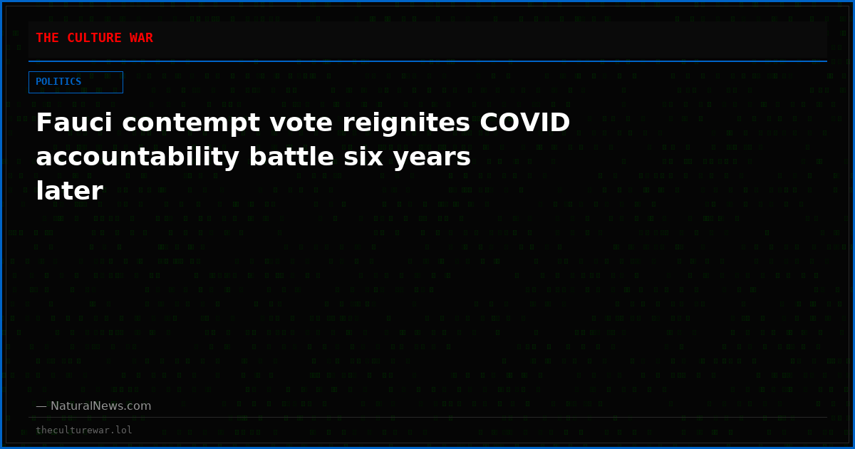 Fauci contempt vote reignites COVID accountability battle six years later