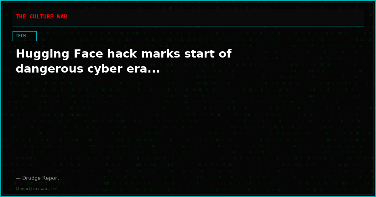 Hugging Face hack marks start of dangerous cyber era...