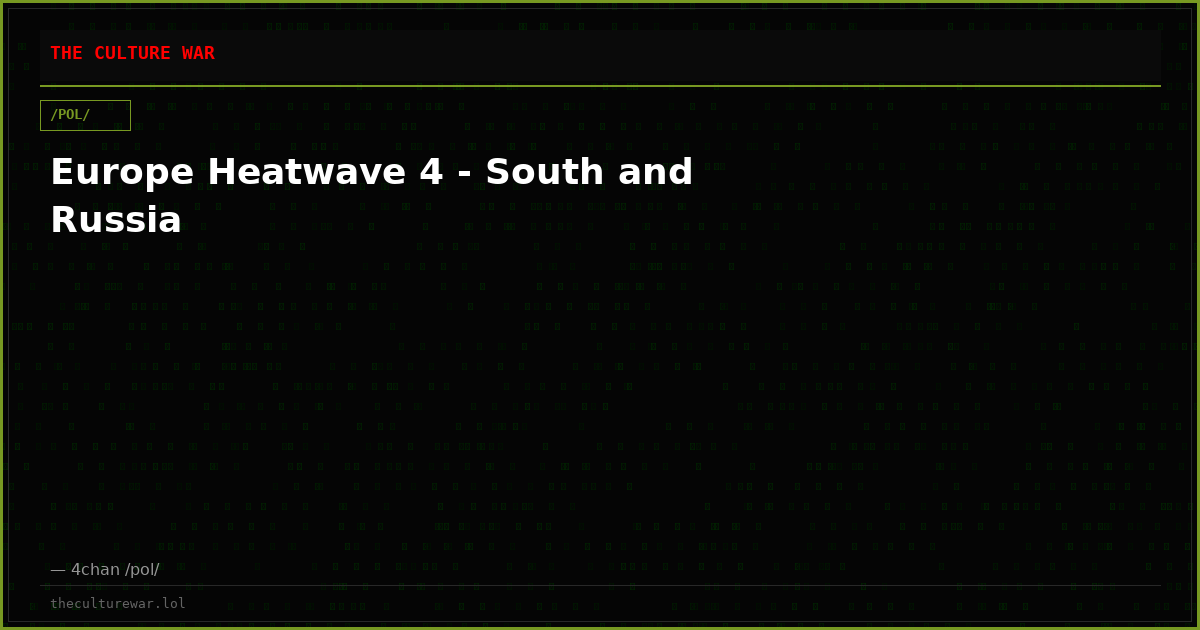 Europe Heatwave 4 - South and Russia