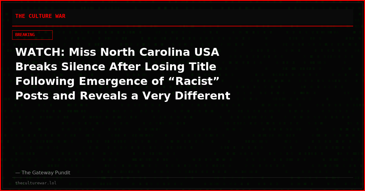 WATCH: Miss North Carolina USA Breaks Silence After Losing Title Following Emergence of “Racist” Posts and Reveals a Very Different Story Regarding Why She was Targeted
