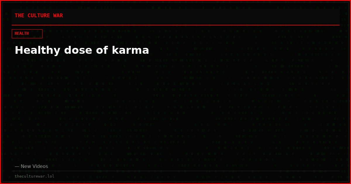 Healthy dose of karma