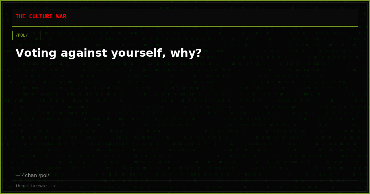 Voting against yourself, why?