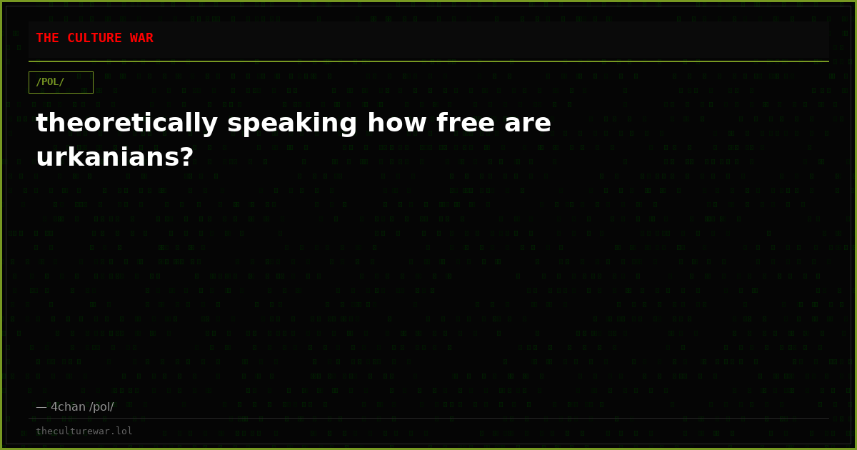 theoretically speaking how free are urkanians?