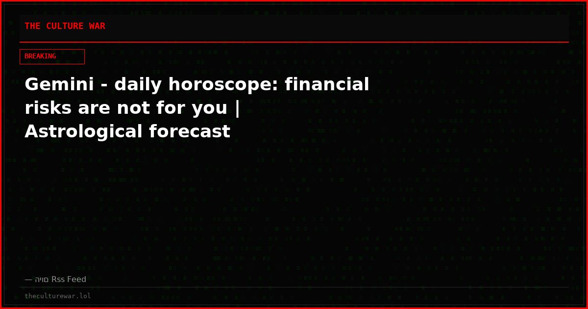 Gemini - daily horoscope: financial risks are not for you | Astrological forecast