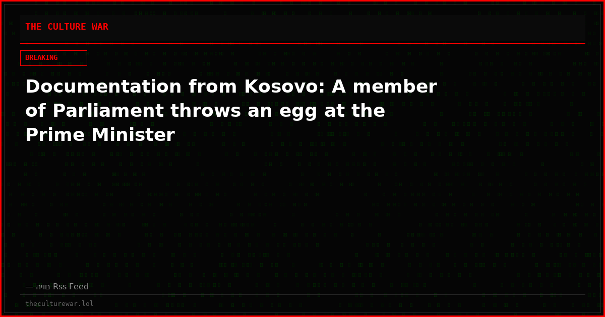 Documentation from Kosovo: A member of Parliament throws an egg at the Prime Minister