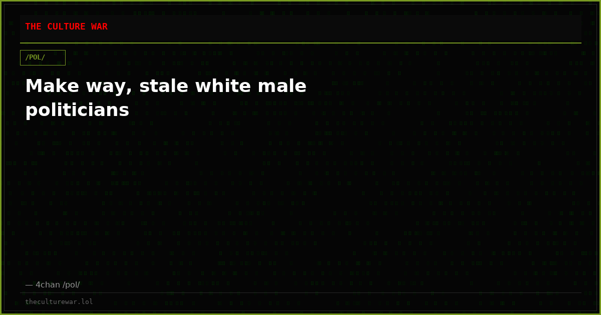 Make way, stale white male politicians