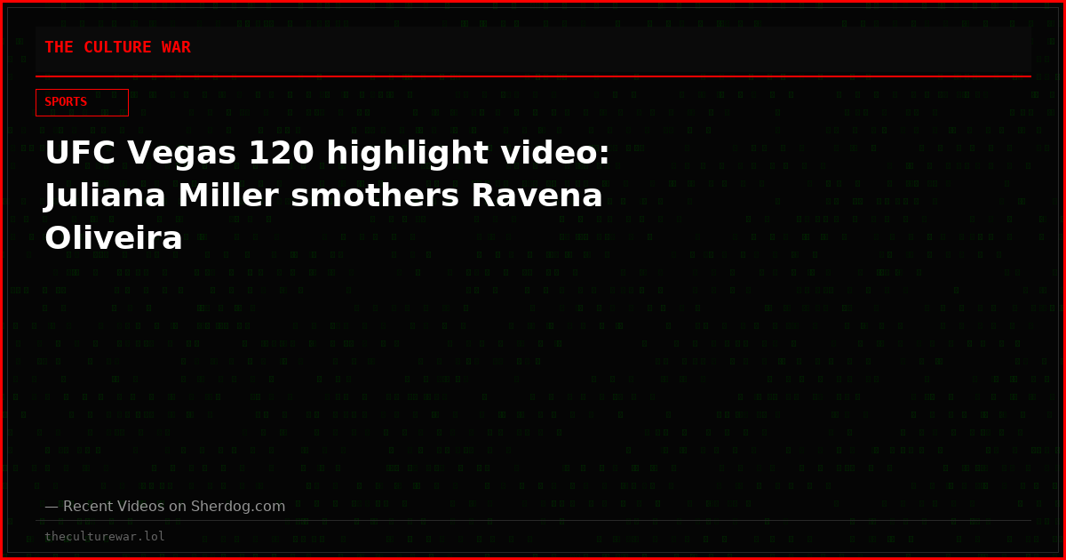UFC Vegas 120 highlight video: Juliana Miller smothers Ravena Oliveira