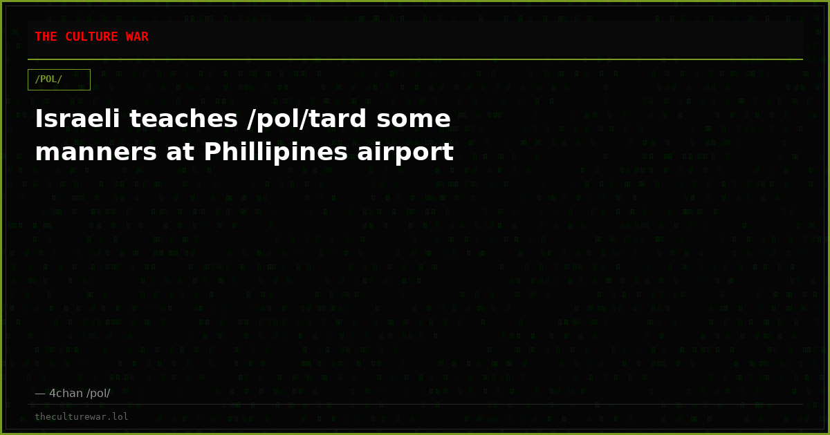 Israeli teaches /pol/tard some manners at Phillipines airport
