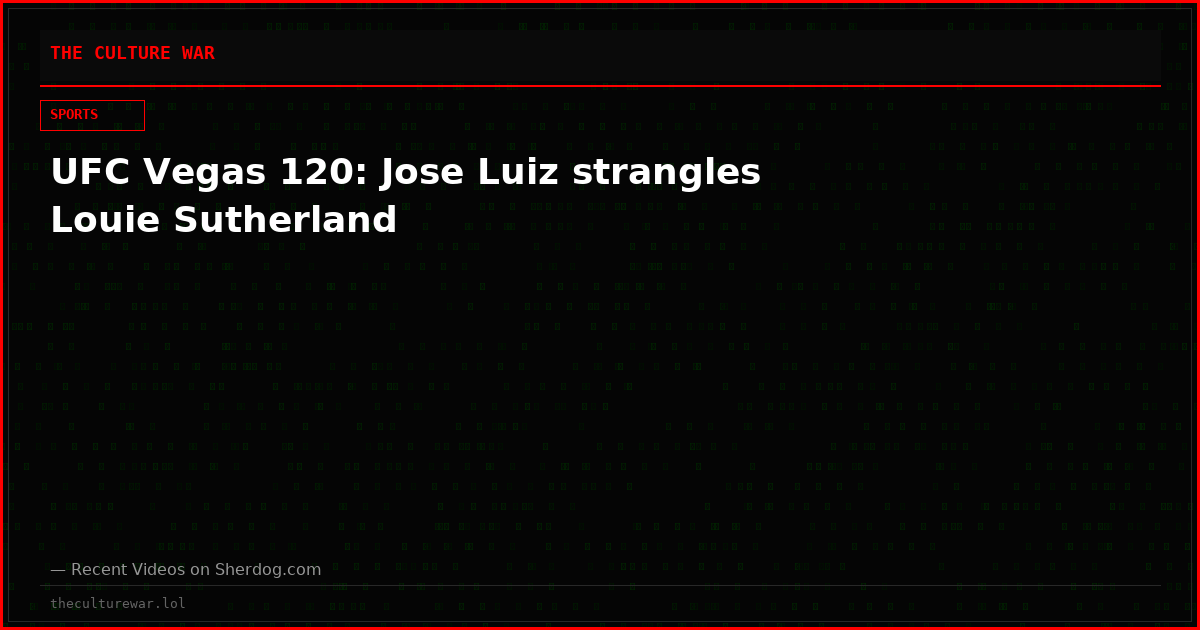 UFC Vegas 120: Jose Luiz strangles Louie Sutherland