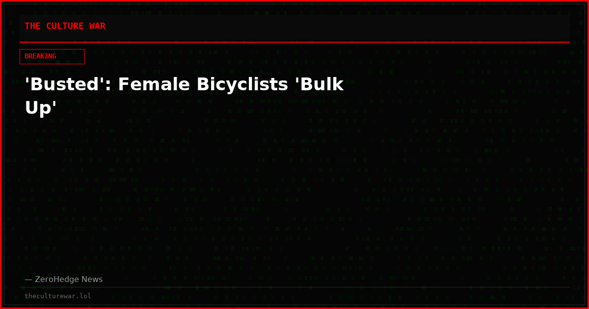 'Busted': Female Bicyclists 'Bulk Up'