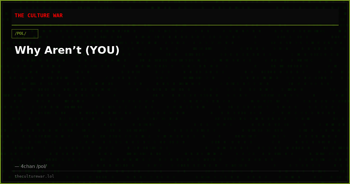 Why Aren’t (YOU)