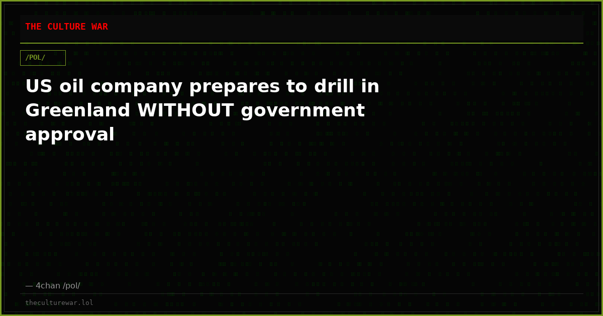US oil company prepares to drill in Greenland WITHOUT government approval