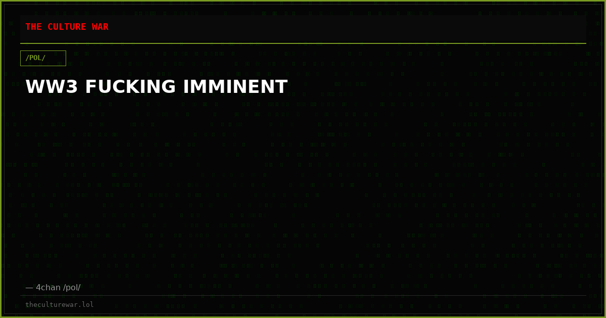 WW3 FUCKING IMMINENT