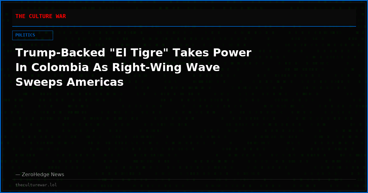 Trump-Backed "El Tigre" Takes Power In Colombia As Right-Wing Wave Sweeps Americas