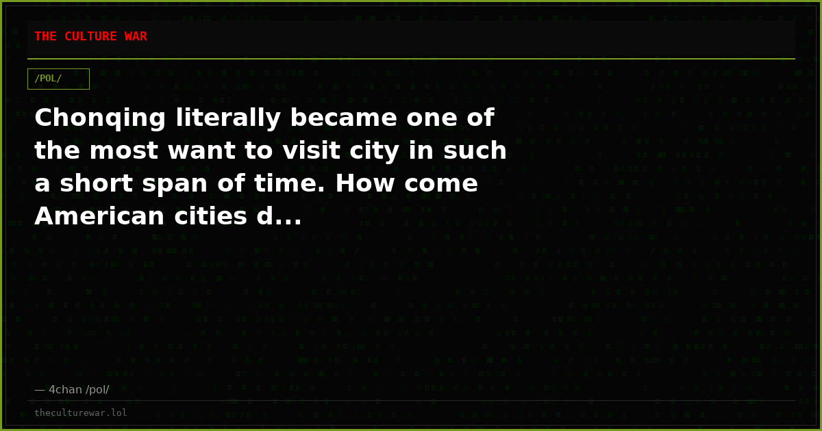 Chonqing literally became one of the most want to visit city in such a short span of time. How come American cities d...