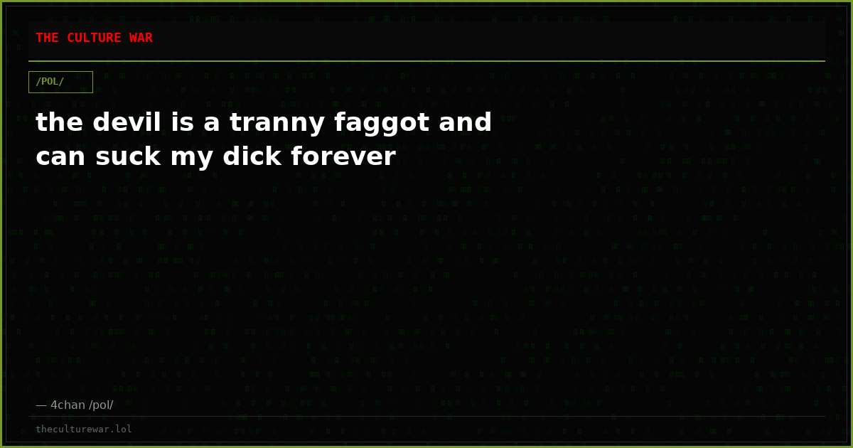 the devil is a tranny faggot and can suck my dick forever