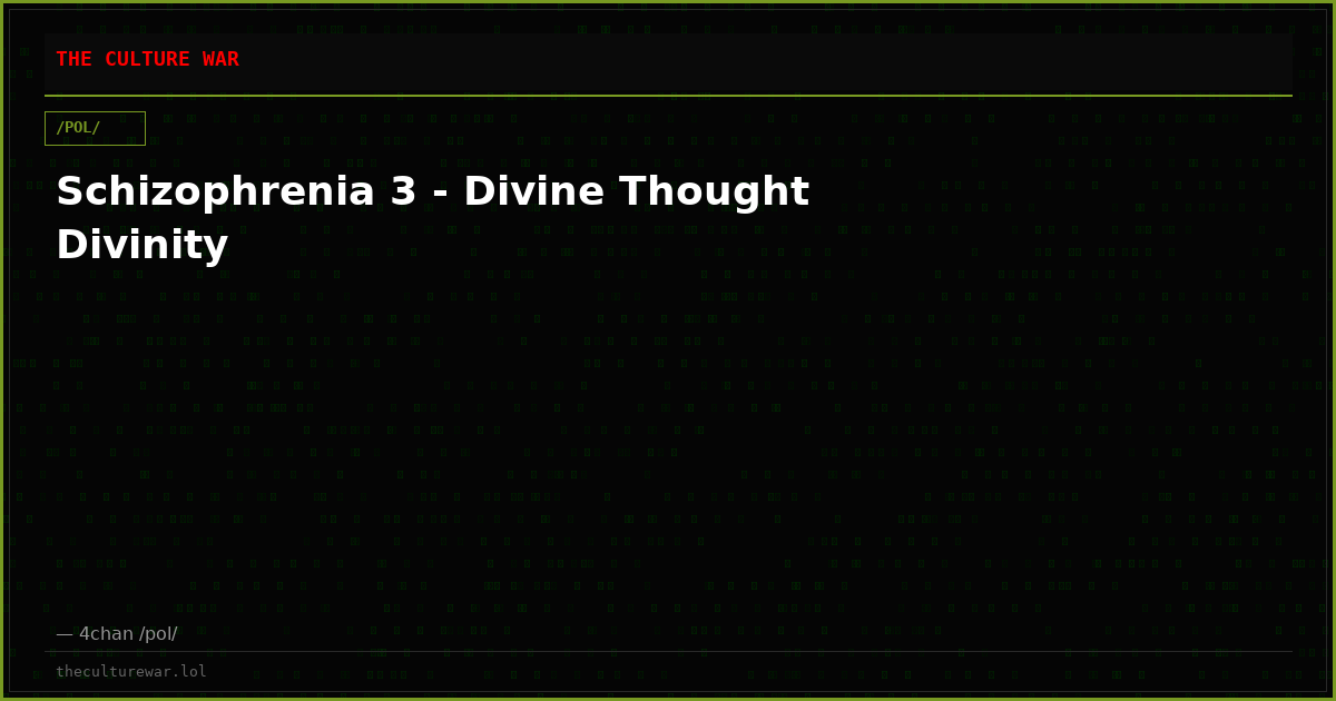 Schizophrenia 3 - Divine Thought Divinity