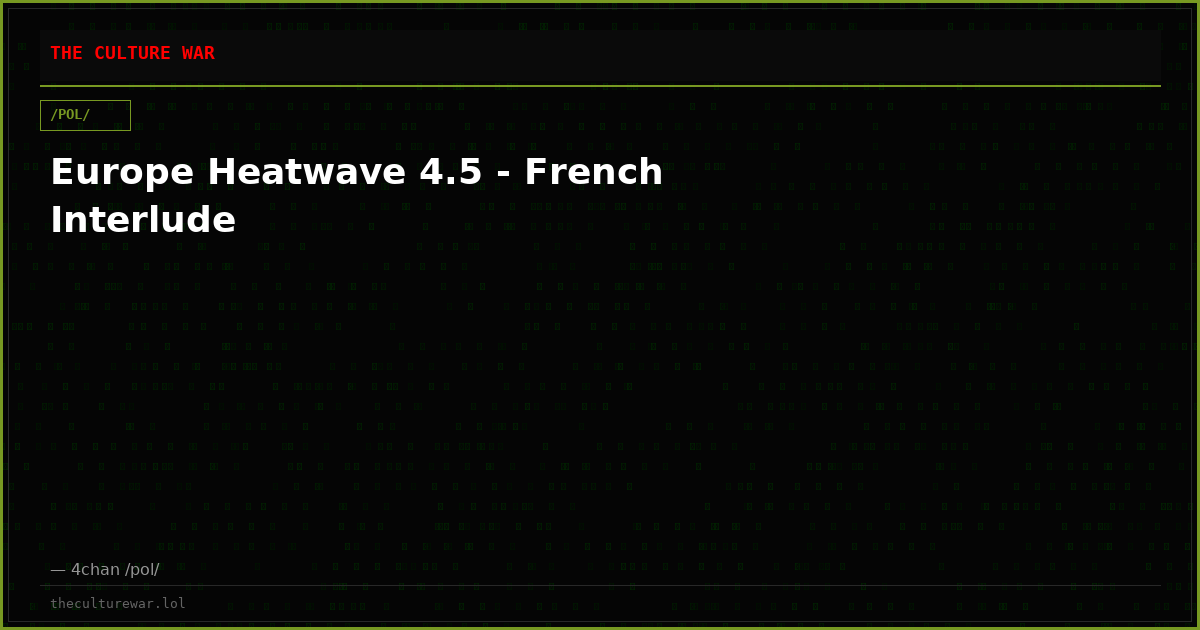 Europe Heatwave 4.5 - French Interlude