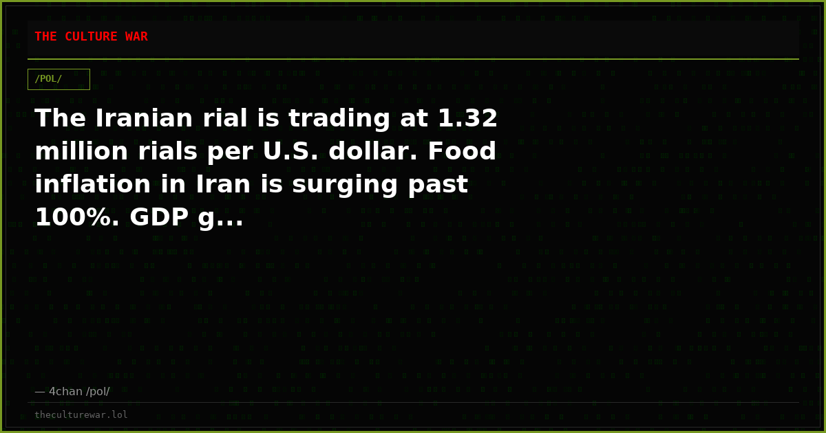 The Iranian rial is trading at 1.32 million rials per U.S. dollar. Food inflation in Iran is surging past 100%. GDP g...