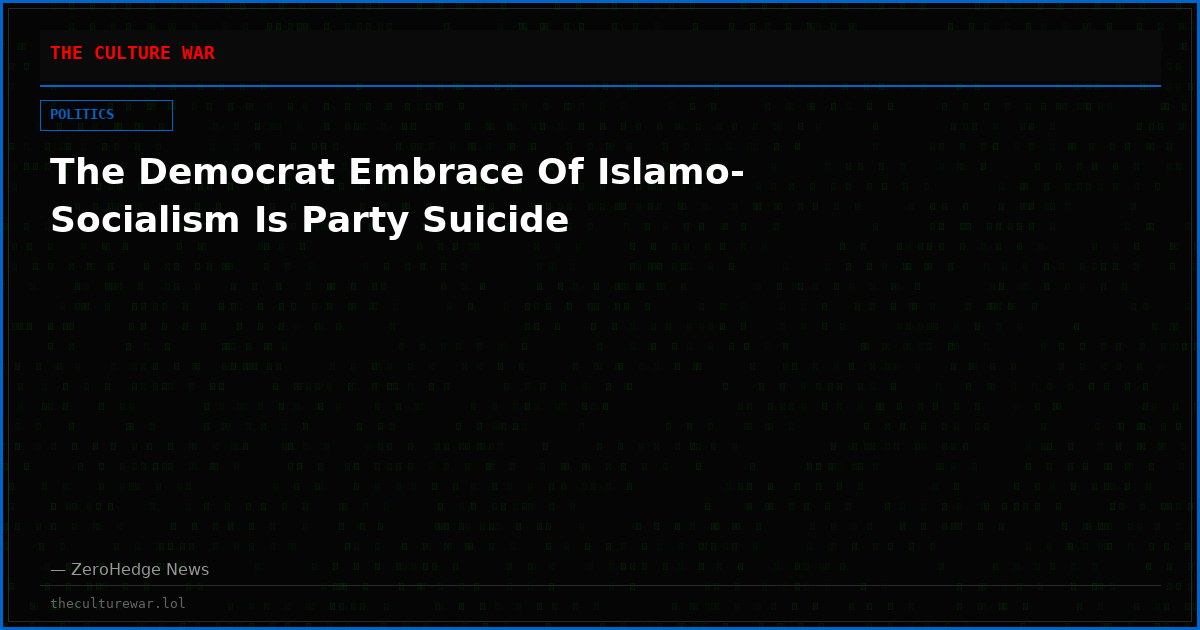 The Democrat Embrace Of Islamo-Socialism Is Party Suicide