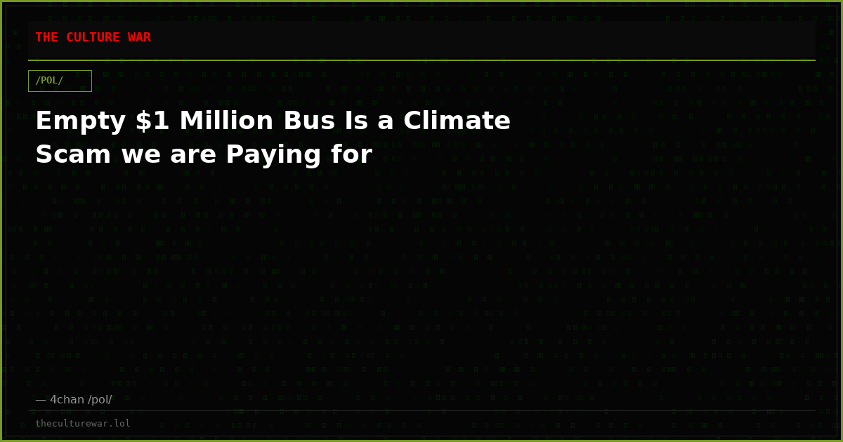 Empty $1 Million Bus Is a Climate Scam we are Paying for