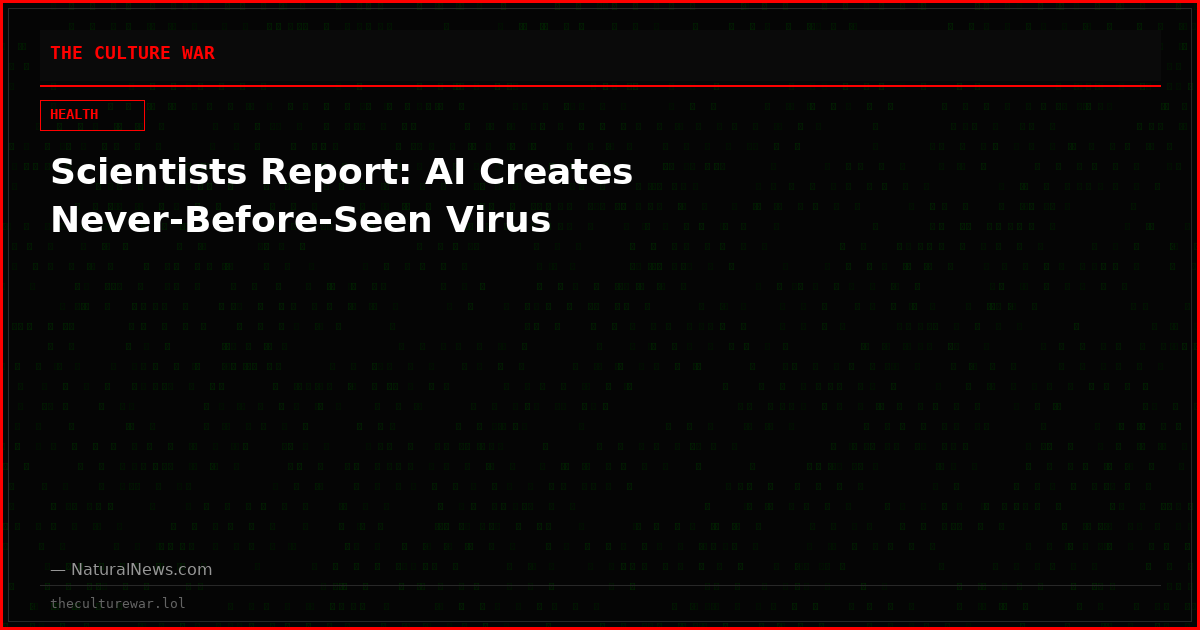 Scientists Report: AI Creates Never-Before-Seen Virus