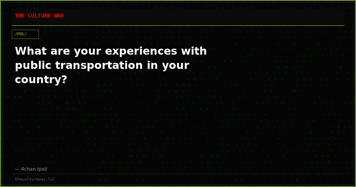 What are your experiences with public transportation in your country?